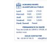 Horaires d'ouverture mairie 